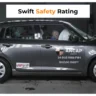 Suzuki Swift Safety Rating Upgraded to 3 Stars — Big Win for the Hatchback! 5 Swift Safety Rating