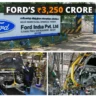 Ford Investment in India 2025: ₹3,250 crore($370 Million) Plan to Revive Chennai Plant 17 Ford investment in India 2025