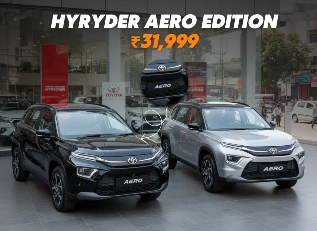 Toyota Urban Cruiser Hyryder Aero Edition Launched at ₹31,999 | Price & Features 1 Toyota Urban Cruiser Hyryder Aero Edition