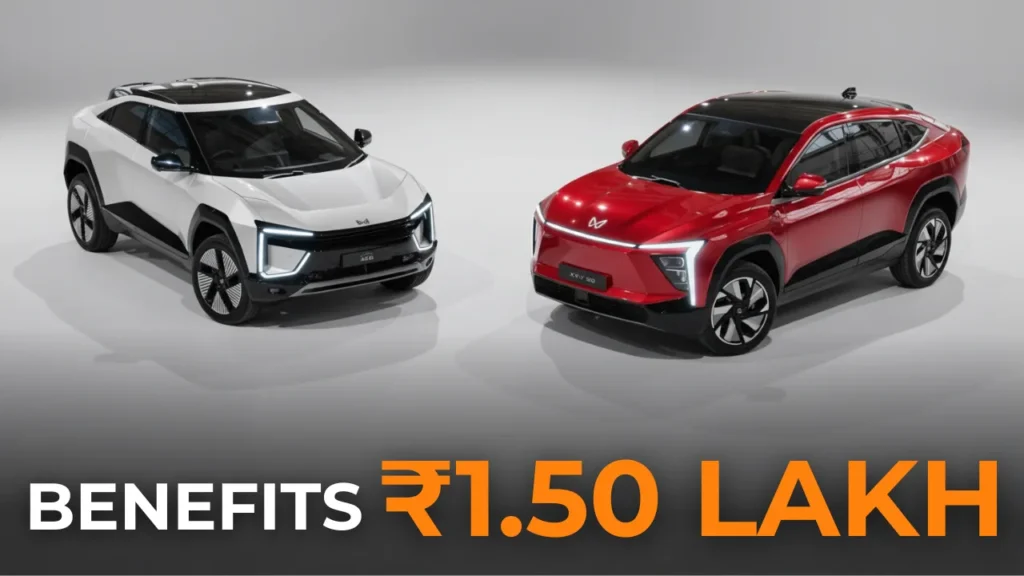 Mahindra BE 6 & XEV 9e Benefits
